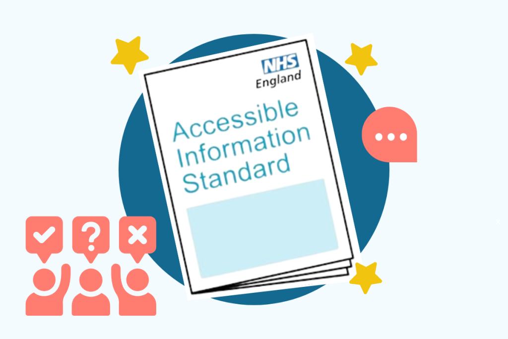 Graphic image with the Accessible Information Standard booklet featured in the forefront. Decorated with star and speech graphics to highlight communication and feedback via star rating surveys.